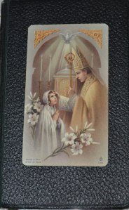 The Missal I was given by my parents and the holy picture which accompanied it.